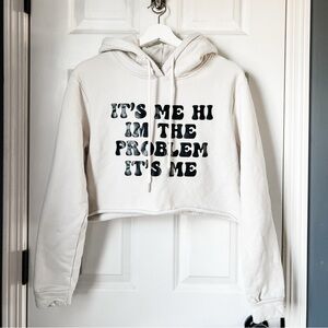 Taylor Swift “It’s Me Hi I’m the Problem It’s Me”
Cropped Hoodie